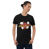 Jackweed - Unisex T-Shirt